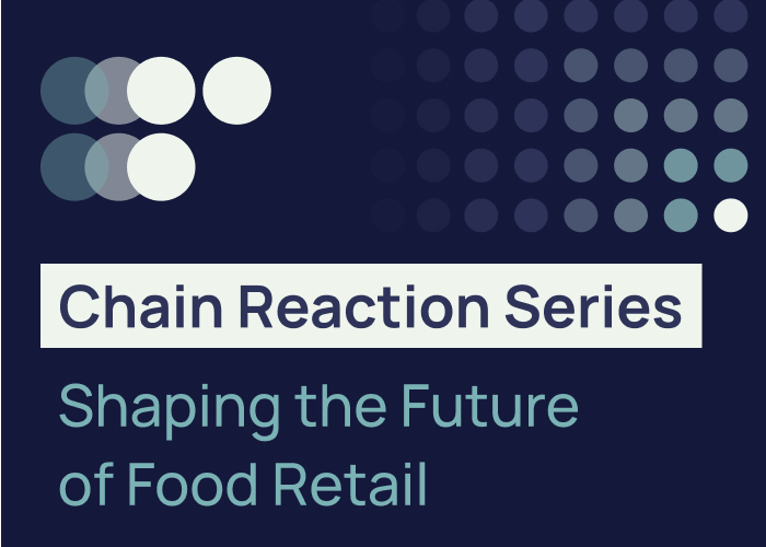 Ratio Institute Chain Reaction Webinar Series for Food Retail
